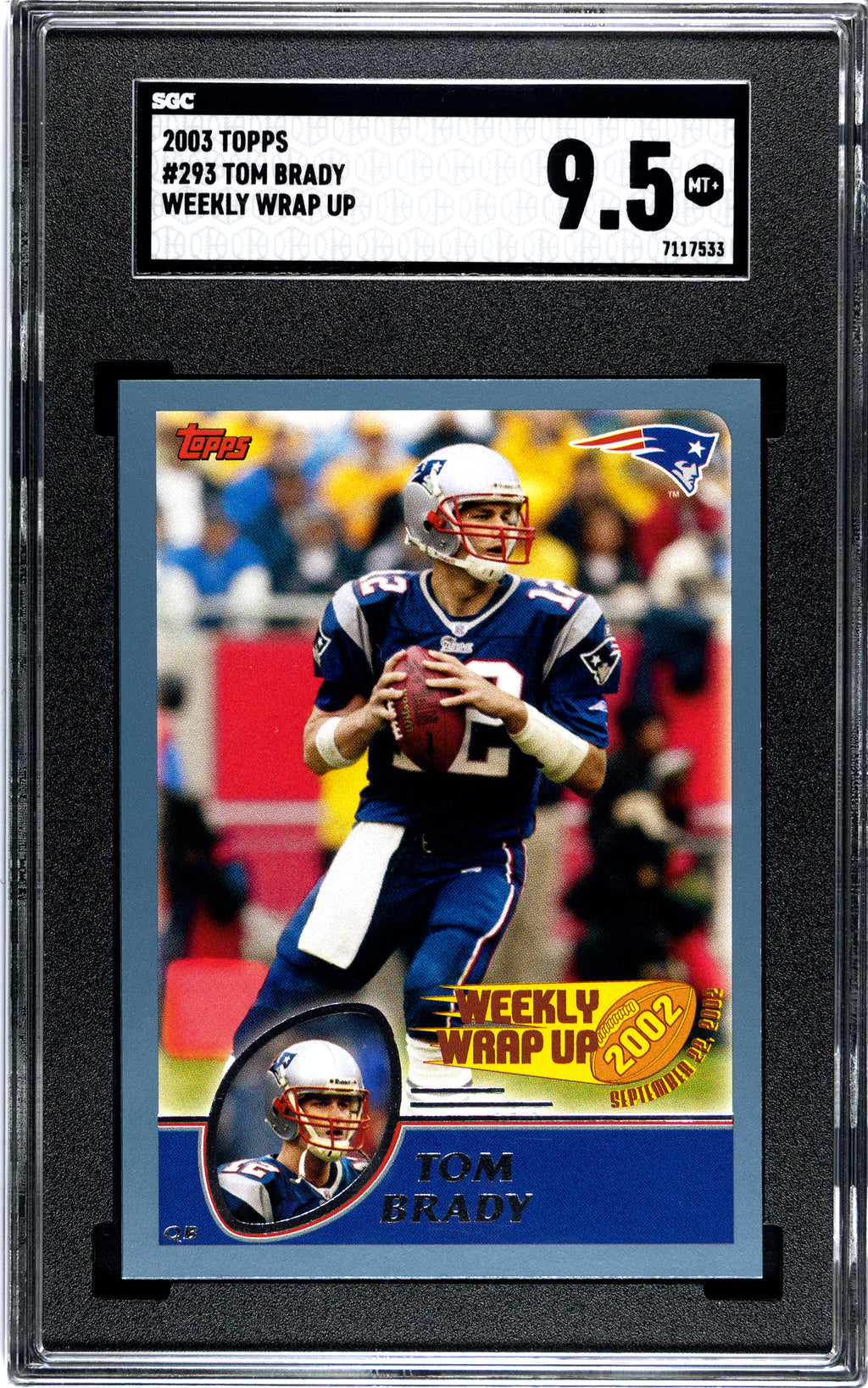 SGC 9.5 Topps 2003 Tom Brady #293 Valuable Collectible Trading Sports Card